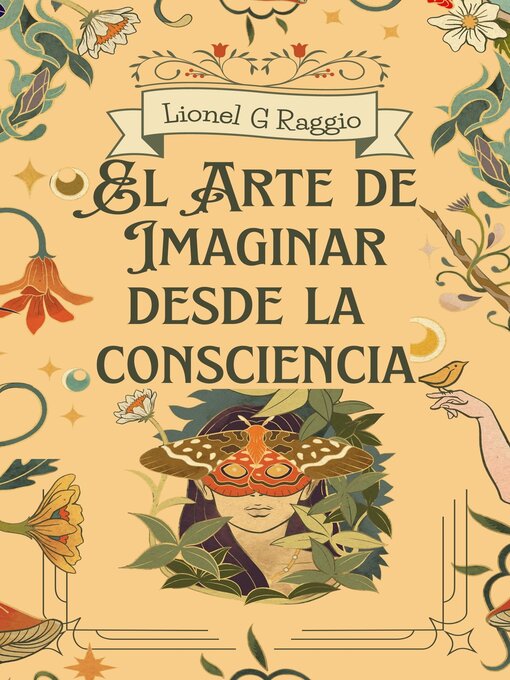 Title details for El Arte de Manifestar desde La Consciencia by LIONEL GUSTAVO RAGGIO - Available
